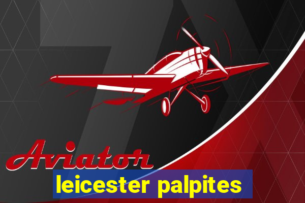 leicester palpites